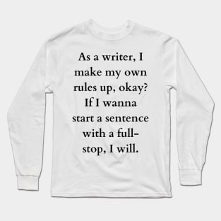 Writers’ rules by Garth Marenghi Long Sleeve T-Shirt